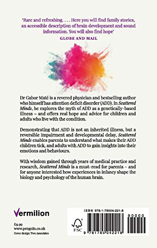 Scattered Minds: The Origins and Healing of Attention Deficit Disorder