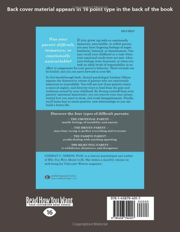 Adult Children of Emotionally Immature Parents: How to Heal from Distant, Rejecting, or Self-Involved Parents