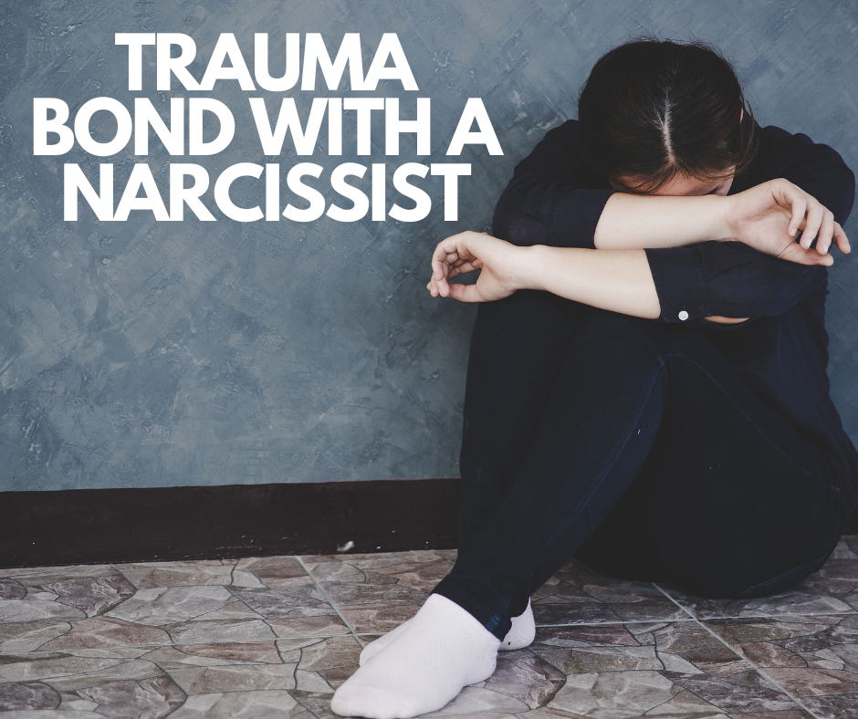 What Does A Trauma Bond With A Narcissist Look Like?
