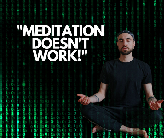Why Your Meditation Practice Doesn't Work (And How To Fix It)