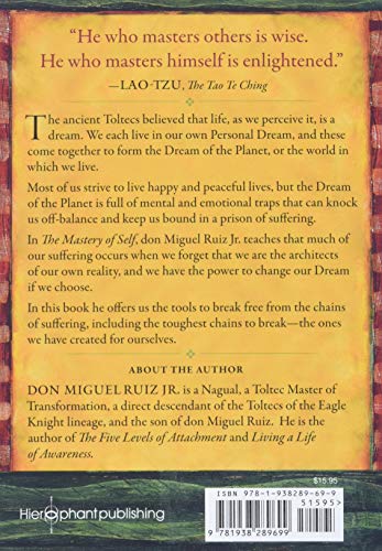 The Mastery of Self: A Toltec Guide to Personal Freedom